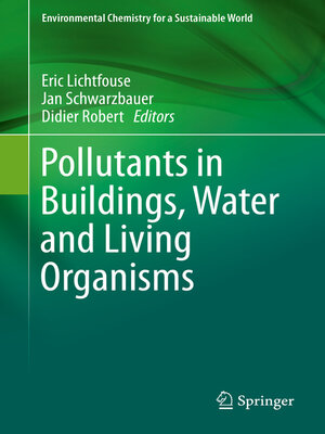 cover image of Pollutants in Buildings, Water and Living Organisms
